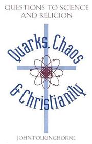 Cover of: Quarks, chaos & Christianity: questions to science and relition