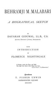 Behramji M. Malabari; a biographical sketch by Dayaram Gidumal