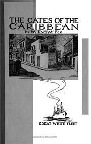 Cover of: The gates of the Caribbean: the story of a Great white fleet Caribbean cruise