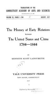 Cover of: The history of early relations between the United States and China, 1784-1844 by Latourette, Kenneth Scott