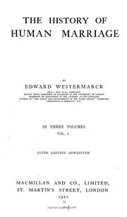 The history of human marriage by Edward Westermarck