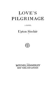 Cover of: Love's pilgrimage: a novel