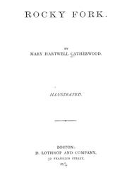 Cover of: Rocky fork. by Mary Hartwell Catherwood