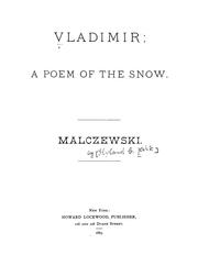 Cover of: Vladimir: a poem of the snow. Malczewski.