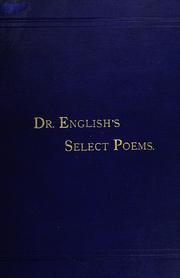 Cover of: select poems of Dr. Thomas Dunn English (exclusive of the "Battle lyrics")