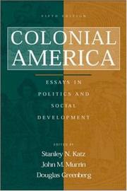 Cover of: Colonial America: Essays in Politics and Social Development