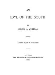 An idyl of the South by Albery Allson Whitman