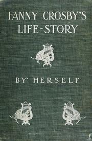 Cover of: Fanny Crosby's life-story by Fanny Crosby