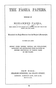 Cover of: The Pasha papers.: Epistles of Mohammed Pasha, rear admiral of the Turkish navy [pseud.] written from New York to his friend Abel Ben Hassen.