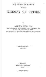Cover of: An introduction to the theory of optics. by Schuster, Arthur Sir