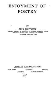 Cover of: Enjoyment of poetry by Max Eastman