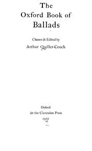 Cover of: The Oxford book of ballads by chosen & ed. by Arthur Quiller-Couch.