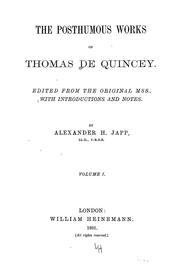 Cover of: The posthumous works of Thomas De Quincey