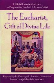 Cover of: The Eucharist, gift of divine life