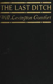The last ditch by Will Levington Comfort