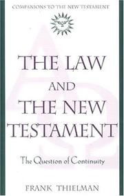 Cover of: The law and the New Testament: the question of continuity