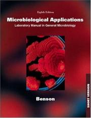 Microbiological applications by Harold J. Benson, Harold Benson, Alfred E Brown, Alfred Brown