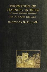 Cover of: Promotion of learning in India by early European setlers (up to about 1800 A. D.) by Narendra Nath Law