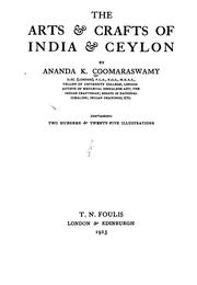 The arts & crafts of India & Ceylon by Ananda Coomaraswamy