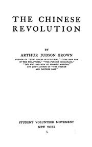 The Chinese revolution by Arthur Judson Brown