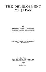 Cover of: The development of Japan by Latourette, Kenneth Scott