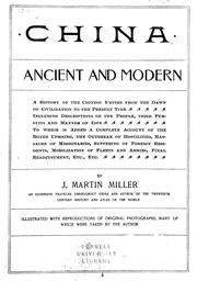 Cover of: China, ancient and modern by J. Martin Miller