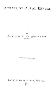 Cover of: Annals of rural Bengal by William Wilson Hunter