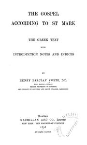 The gospel according to St. Mark by Henry Barclay Swete