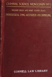 Cover of: Pathological lying, accusation, and swindling: a study in forensic psychology