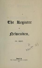 Cover of: The register of Newenden, Co. Kent. by Newenden, Eng. (Parish)