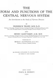 Cover of: The form and function of the central nervous system: an introduction to the study of nervous diseases