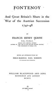 Cover of: Fontenoy and Great Britain's share in the war of the Austrian succession, 1741-1748 by Francis Henry Bennett Skrine