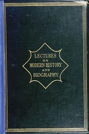 Cover of: Lectures on some subjects of modern history and biography: delivered at the Catholic University of Ireland, 1860-1864.