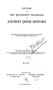 Cover of: Lectures on the Manuscript Materials of Ancient Irish History: Delivered at the Catholic ...