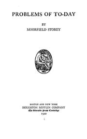 Cover of: Problems of to-day by Storey, Moorfield