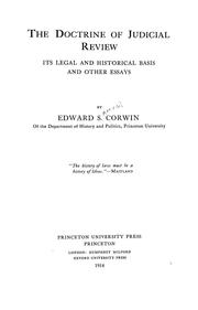 Cover of: The doctrine of judicial review, its legal and historical basis, and other essays