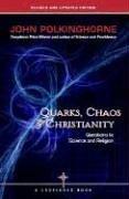 Quarks, chaos & Christianity : questions to science and religion