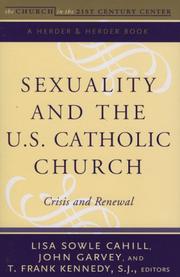 Sexuality and the U.S. Catholic Church : crisis and renewal