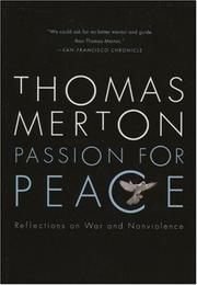 Passion for peace : reflections on war and nonviolence