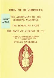 Cover of: The adornment of the spiritual marriage, The sparkling stone, The book of supreme truth