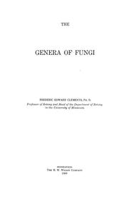 Cover of: The genera of Fungi by Frederic E. Clements