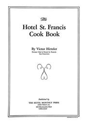 Cover of: The Hotel St. Francis cook book by Hirtzler, Victor.