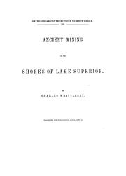 Cover of: Ancient mining on the shores of Lake Superior