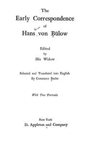 Cover of: The early correspondence of Hans von Bülow