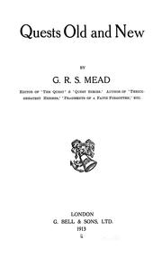 Cover of: Quests old and new by G. R. S. Mead