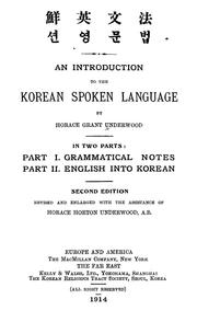 An introduction to the Korean spoken language by Underwood, Horace Grant