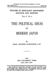 Cover of: The political ideas of modern Japan by Kiyoshi Karl Kawakami