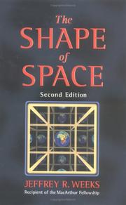 The shape of space by Jeffrey R. Weeks