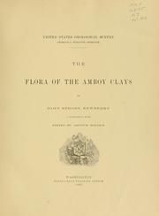 Cover of: The flora of the Amboy clays by J. S. Newberry