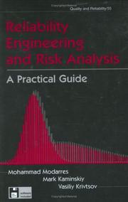 Reliability engineering and risk analysis by M. Modarres, Mohammad Modarres, Mark Kaminskiy, Vasiliy Krivtsov